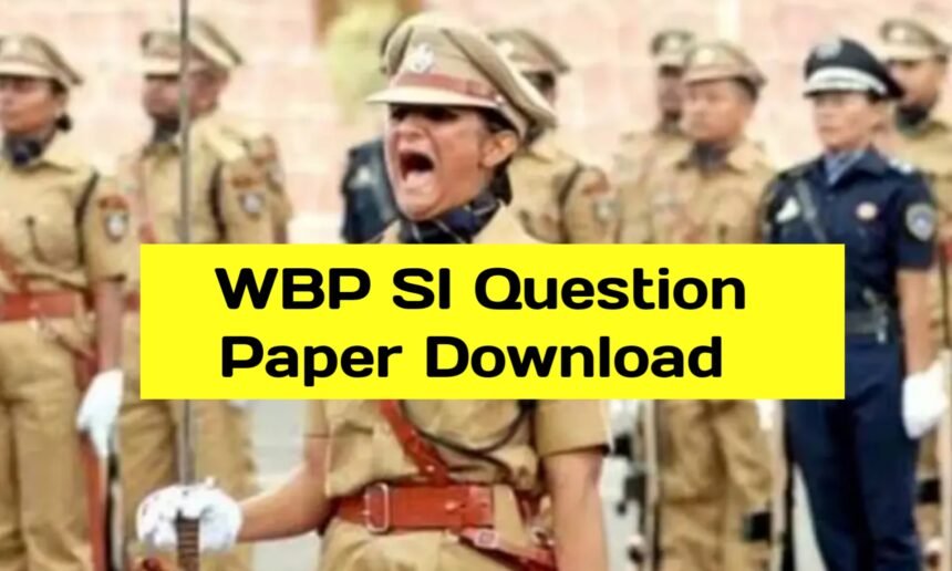 WBP SI Question Paper 2025